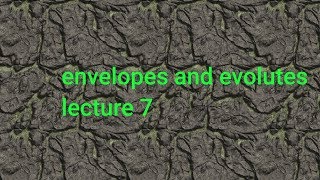 Envelopes and evolutes in hindi  Envelope and evolute of straight lines lecture7 [upl. by Ahtanamas369]