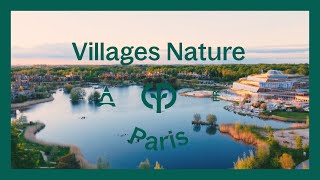 Villages Nature Paris  Center Parcs [upl. by Pratt204]