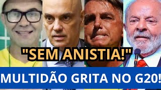 BOMBÁSTICO NO G20 MULTIDÃO PEDE BOLSONARO NA CADEIA E REPERCUTE NO MUNDO TODO VÍDEO [upl. by Abagail]