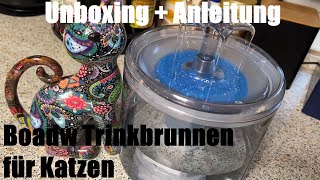 Boadw Trinkbrunnen für Katze Katzenbrunnen Haustier Wasserspender 26L Unboxing und Anleitung [upl. by Nnadroj]