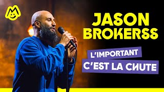 Jason Brokerss – Limportant cest pas la chute [upl. by Myrta]