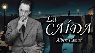 La Caída  Albert Camus Audiolibro Completo en Español [upl. by Eynobe671]