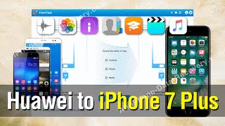 How to Transfer All Data from Huawei Phone to iPhone 7 Plus Easily [upl. by Melentha]