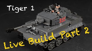 Brickmania Tiger 1 Live Build Part 2 [upl. by Ram]