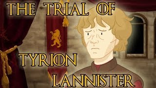 The Trial of Tyrion Lannister [upl. by Salahi902]