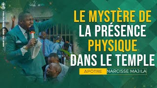 Apôtre Narcisse Majila  Le Mystère De La Présence Physique Dans Le Temple [upl. by Anthe]