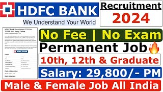 HDFC Bank Recruitment 2024  HDFC Job Vacancy 2024  Bank Recruitment 2024  New Bank Vacancies [upl. by Garvy190]