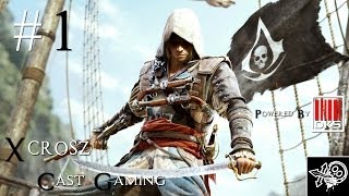 Assassins Creed IV Black Flag 1  โจรวิตามินสูงสลัด สนับสนุนโดย dksinth [upl. by Rella]