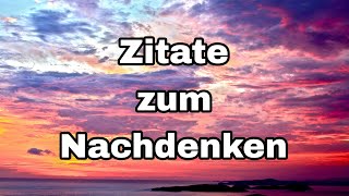 Zitate zum Nachdenken [upl. by Flanna505]