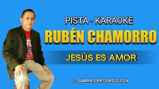 Pista Rubén Chamorro  Jesús Es Amor  Audio Mp3 [upl. by Basham46]