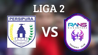 🔴LIVE Score PERSIPURA JAYAPURA VS RANS NUSANTARA FC  LIGA 2 [upl. by Aldos]