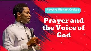 Prayer and the Voice of God  Michael Orokpo Daily [upl. by Gratianna]