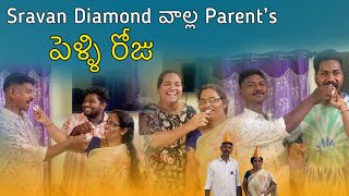 Sravan Diamond వాల్ల Parent’s పెళ్ళి రోజు  Happy Anniversary [upl. by Hpeosj489]