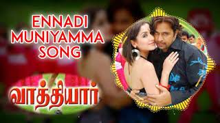 Ennadi muniyamma remix  Ennadi muniyamma song  Vathiyar song  Ennadi muniyamma dj remix [upl. by Monika]