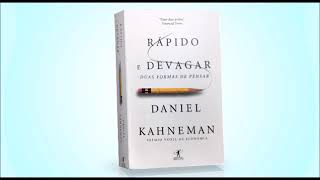 Rápido e devagar audiolivro Daniel Kahneman Parte 2 [upl. by Henricks]