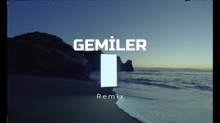 Gemiler Remix Feat Berk Yılmazer Muzaffer Özcaner gemiler [upl. by Eikceb]