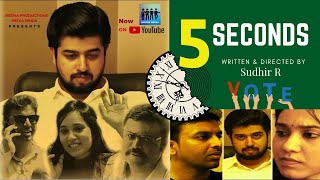 5 Seconds  Need of the hour Short film by Sudhir  Rerelease  RascalsDOTcom [upl. by Ennairda]