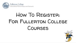 How to Register For Fullerton College Courses [upl. by Evalyn]