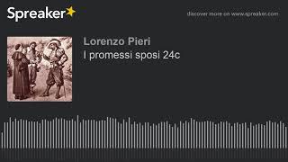 I promessi sposi 24c [upl. by Zinnes]