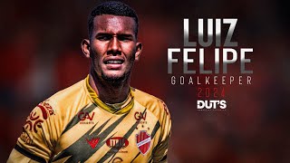 ⚽ LUIZ FELIPE  GOALKEEPER  ► Best Saves HD 2024 [upl. by Clevie]