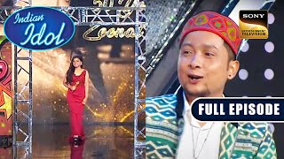 Arunita को नए Look में देखने के लिए Pawandeep हुआ उतावला  Indian Idol S 12  Full Episode [upl. by Araj921]