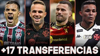 17 TRANSFERÃŠNCIAS DO MERCADO DA BOLA DO FUTEBOL BRASILEIRO E EUROPEU [upl. by Ettenwad]