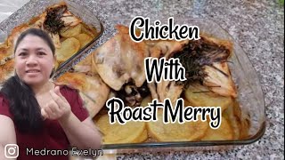 Chicken with Roast Merry [upl. by Pruchno36]