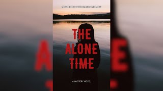 Mysteries and Thrillers Library Audiobook Full Length  The Alone Time [upl. by Beltran]