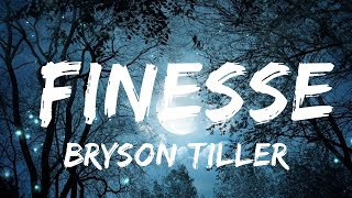 Bryson Tiller  Finesse Drake Cover lyrics 25min [upl. by Donielle]