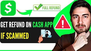 How To Get A Refund On Cash App If Scammed StepByStep Guide [upl. by Weston]