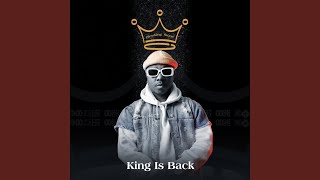 King Is Back [upl. by Rape]