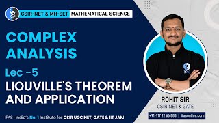 Liouvilles Theorem And Application  Complex Analysis  L  5  CSIR NET Mathematical Science [upl. by Thornie]