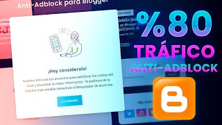 ¡Genial  Cómo colocar un antibloqueador de anuncios en Blogger 🔥  AntiAdblock for Blogger ✅ [upl. by Carita941]