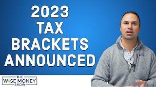 Tax Brackets Announced for 2023 [upl. by Leribag697]