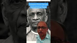 Lessons from Sardar Vallabhbhai Patel [upl. by Hilly]