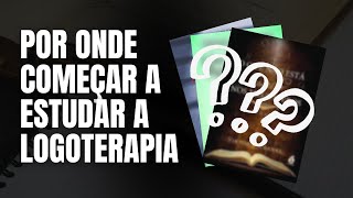 Por onde começar a estudar a Logoterapia Livros indispensáveis de Viktor Frankl [upl. by Natsuj]