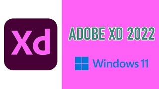 How to install Adobe XD 2022 on Windows 11 [upl. by Nisotawulo]