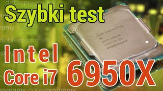 Intel Core I7 6950X – testujemy procesor za ponad 8000 złotych [upl. by Notsecnirp14]