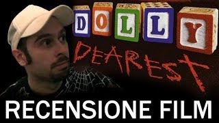 Recensioni Horror  Dolly Dearest  La Bambola che uccide [upl. by Niram]