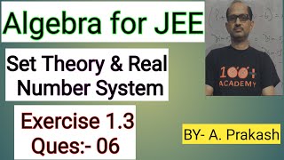 Cengage Algebra SolChap1 Set theory amp Real number systemConcept Application Ex 13 Que 06 [upl. by Leasim610]