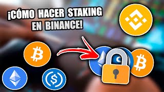 TUTORIAL ¿Cómo hacer STAKING en BINANCE  Ingresos Pasivos en Binance Paso a Paso [upl. by Lek]