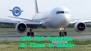 UPS 767 Freighter  Landing in Dublin Airport  Up Close [upl. by Sidonius]