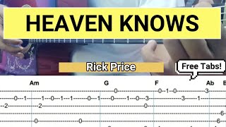 Heaven Knows  Rick Price Tabs Guitar Fingerstyle Cover [upl. by Gnaoh298]