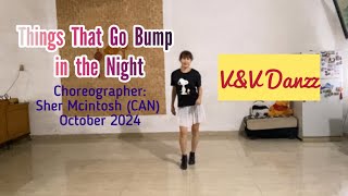 Things That Go Bump in the Night  Line Dance Choreo  Sher Mcintosh [upl. by Buckingham]