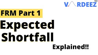 Expected Shortfall Clearly Explained  FRM Part 1 Valuation and Risk Models Book 4 [upl. by Tolkan180]