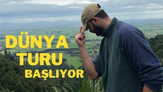 DÜNYA Turuna ÇıkıyorumYeni Zelanda Ayrılıyorum [upl. by Munshi735]