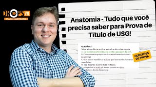 ANATOMIA  TUDO QUE VOCÊ PRECISA SABER PARA PROVA DE TÍTULO DE USG I VOCÊ RADIOLOGISTA [upl. by Aidahs474]