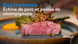 Gastronomie  échine de porc et poêlée de champignons [upl. by Enimisaj454]