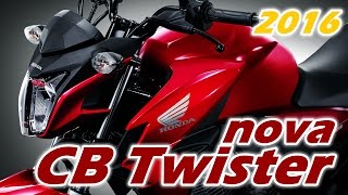 Nova Honda CB Twister 250 2016 vídeo oficial  Motorede [upl. by Cleasta854]