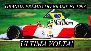 Ayrton Senna 1993  Gp Brasil Interlagos  Última Volta [upl. by Marsha390]